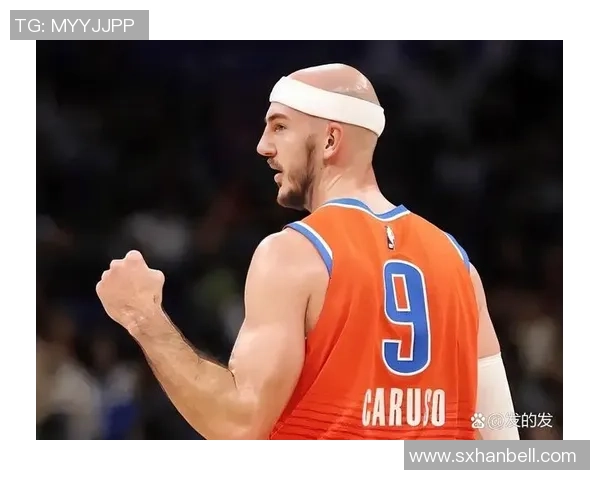 亚历克斯卡鲁索:从默默无闻到NBA明星的励志之路 亚历克斯卡鲁索:从默默无闻到NBA明星的励志之路